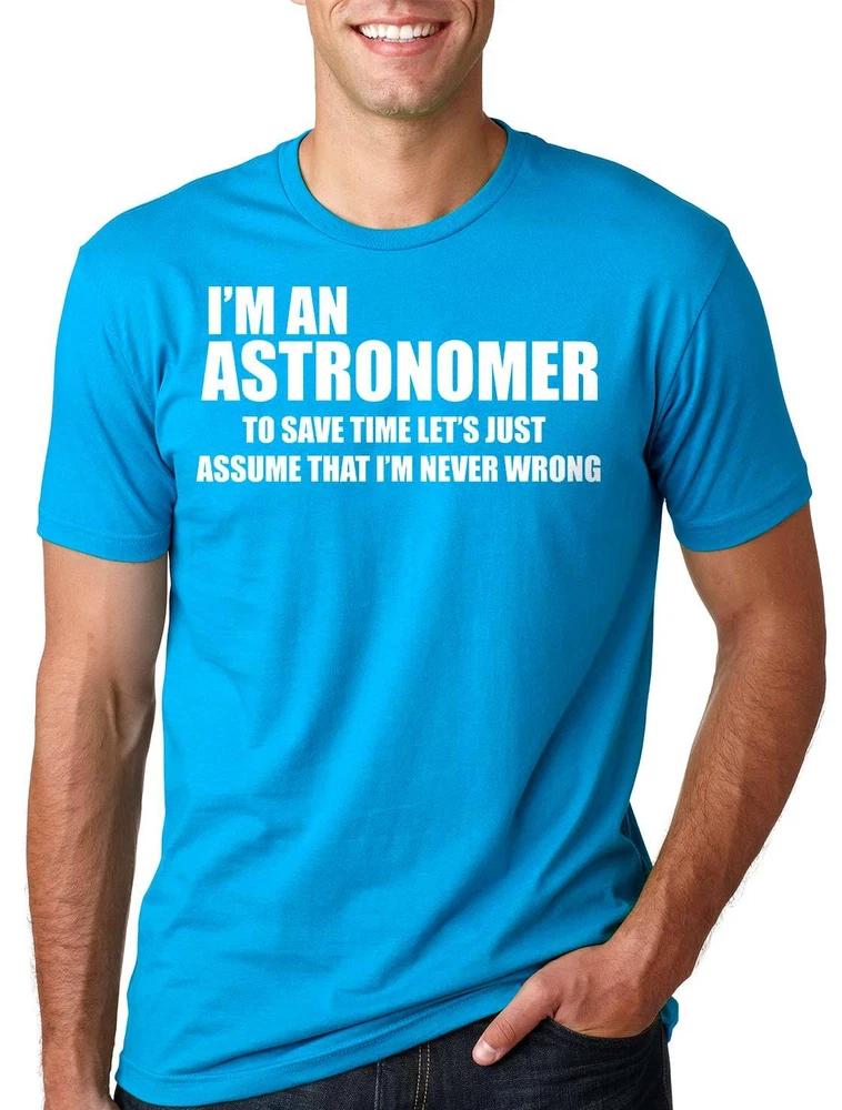 Astronomer Tshirt Astronomy Astronomer Tee Shirt gift for Astronomer S