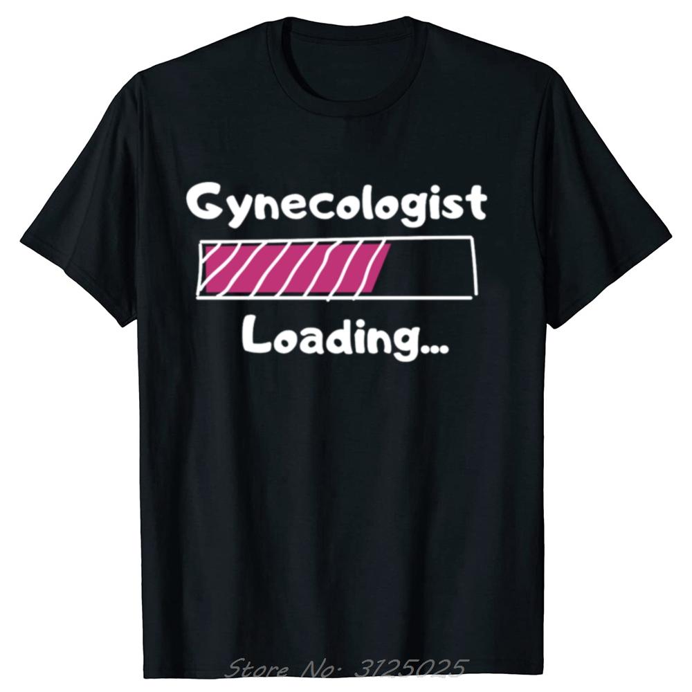 Funny Gynecologist Graphic Tshirt Summer Cotton Short Sleeve Gynecology Doctor Clothing Fashion Tshirt Unisex Oversized T Shirt S
