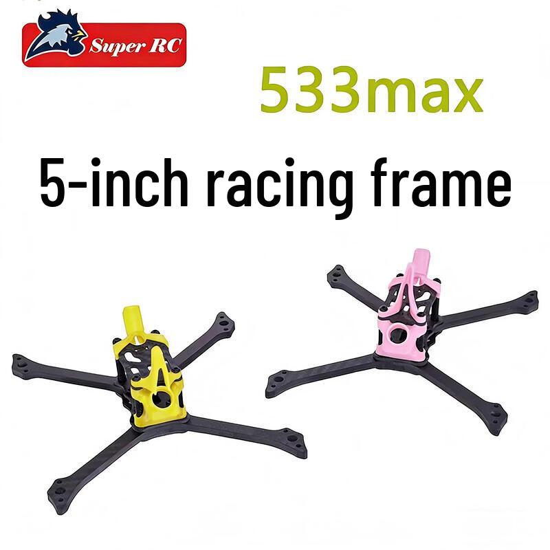 SuperRC 533Max 5-inch Racing FPV Drone Frame Kit