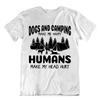Camping Outside Trip Tshirt Tee Vintage Gift Cute Funny Outdoor Fresh Human Dogs