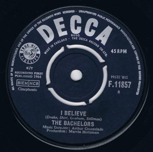 

7inch Record BACHELORS - I Believe F11857 Decca 1964 UK Jazz Used
