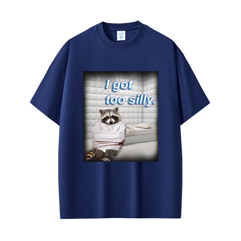 Ich bin zu albern Waschbär Lustiges Meme T-Shirt Unisex Damen Lässig Baumwolle Vintage Kurzarm Humor Übergroßes T-Shirt Unisex Streetwear
