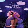 The Last Day of Rain  Chapter 2 A Matter of Time by Claudia Matosa... 9781739187132