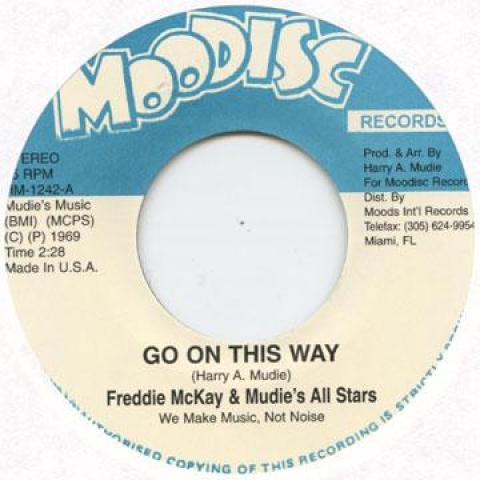 

7-дюймовая пластинка FREDDIE MCKAY / JO JO BENNETT - Go On This Way / Ten Step To Soul HM1242 Moodisc 1970 US Регги, Ска и Даб Б/У