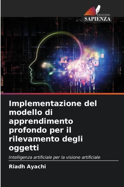 The Implementazione Del Modello Di Apprendimento Profondo Per Il Rilevamento Degli Oggetti Book