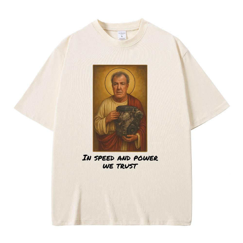 Jeremy Clarkson in Speed and Power We Trust T-Shirts Gang Lustiges Meme Grafik T-Shirt Herren Damen Lässig Vintage Übergroße T-Shirts