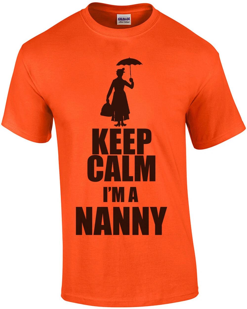 Keep Calm I m A Nanny T-Shirt XL