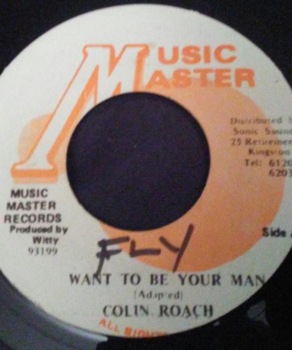 

7inch Record COLIN ROACH Want To Be Your Man none Music Master Jamaica Reggae Ska Dub Used