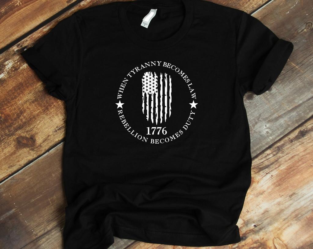 When Tyranny Becomes Law Rebellion Becomes Duty Flag Tee Shirt, Thomas Jefferson Quote Inspired Shirt, 1776 T shirt, Patriot T shirt Gift