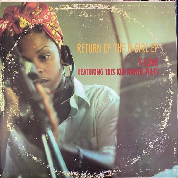 

12inch Record T LOVE THIS KID NAMED MILES Return Of The BGirl EP PKR00412 Pickininny Reco 1998 US Rap HipHopRB Used