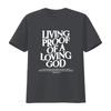 Living Proof Of A Loving God T Shirt Vintage Washed Designer Clothes Versatile Graphic Unisex Homme Soft Fashion Stretched