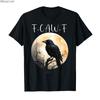 F Caw F Black Crow, F-Caw-F Funny Black Bird Saying Meme T-shirt Men Women 100% Cotton T Shirts Short Sleeve Tops P416