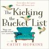 The Kicking the Bucket List by Cathy Hopkins Paperback Book 9780008200671