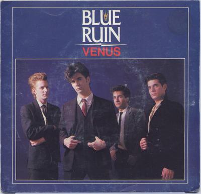 7-Zoll Schallplatte BLUE RUIN Venus RR022 RAMPANT RELEAS 1986 Australien Rock Gebraucht