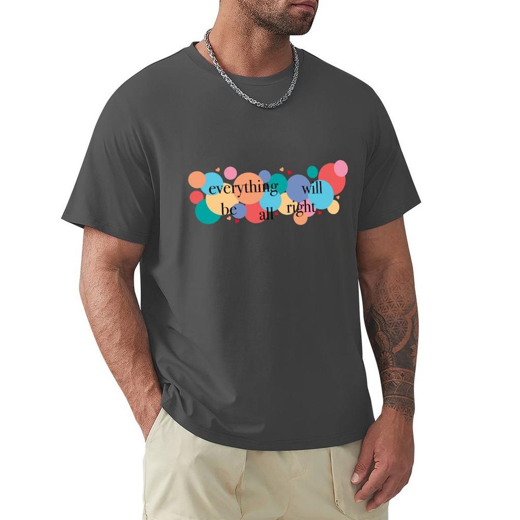 Everything Will Be All Right / Falsettos Dots T-Shirt Quick Drying Oversized T Shirt Animal Prinfor Boys Shirts Graphic Tee Men