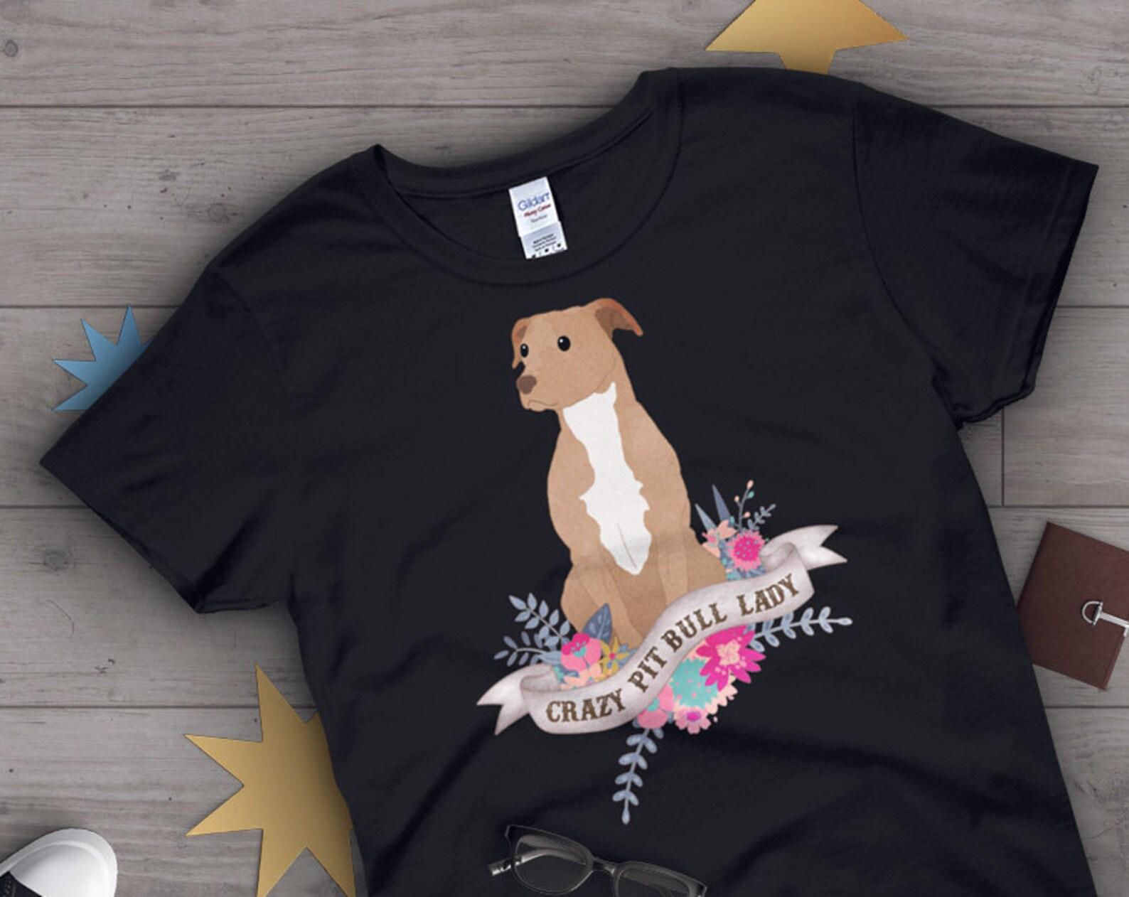 Pit Bull Shirt, , Pitbull Lover Gift, Cute Dog T-shirt, Proud Pit Bull Mom, Pit Bull Lover TShirt, Pet Graphic Tee, Pitbull Mom 160