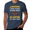 Funny Warning Go Karting Kart Tshirt Halloween Casual Tshirt