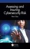 The Assessing and Insuring Cybersecurity Risk Book