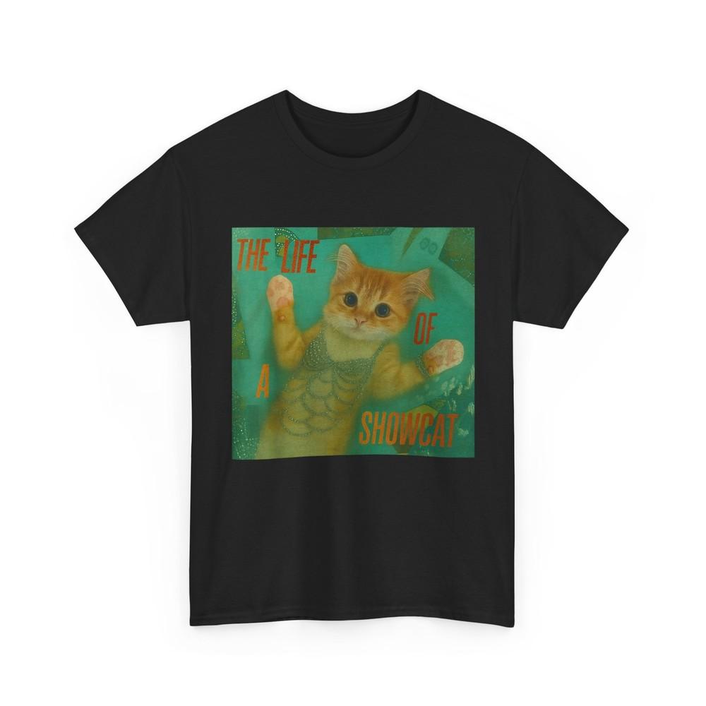 The Life of a showcat Funny Costume Y2k Trendy cat Lovers T-Shirt Unisex T-Shirt L