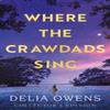 Where the Crawdads Sing  Collectors Edition by Delia Owens... 9781472158666