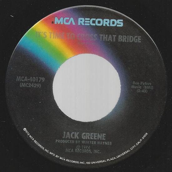 

7inch Record JACK GREENE Its Time To Cross That Bridge MCA40179 MCA 1974 US CountryFolk Used