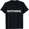 T-Shirt, das nichts sagt T-Shirt