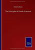 The The Principles of Greek Grammar Book