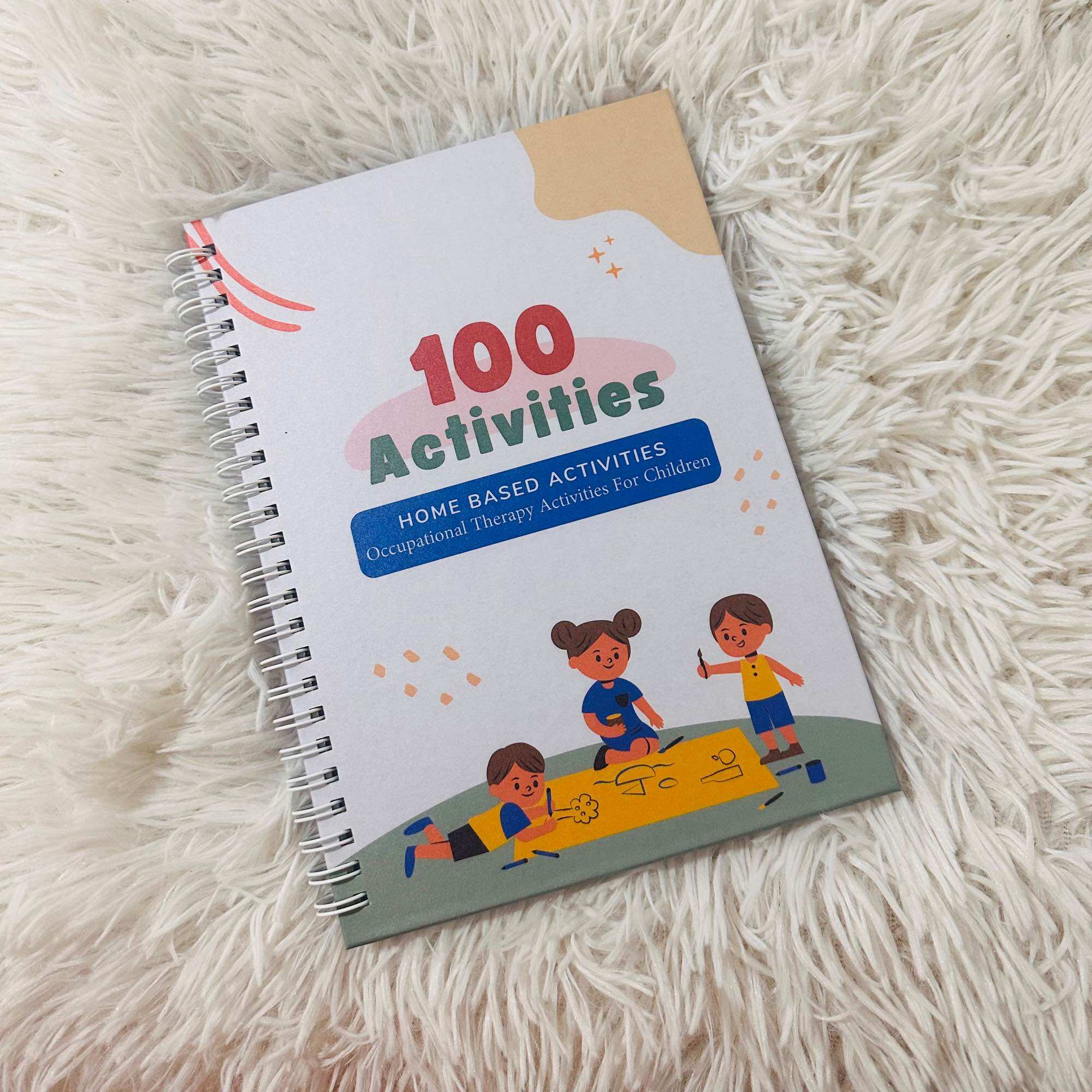 100 Activities HOME BASED ACTIVITIES Occupational Therapy
