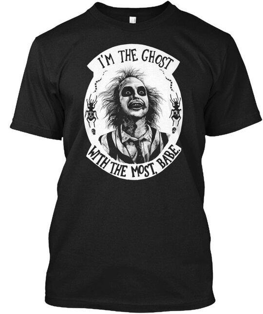 

Beetlejuice Fandom Im Ghost With Mostbabe T-Shirt Made in USA Size S to 5XL 4XL