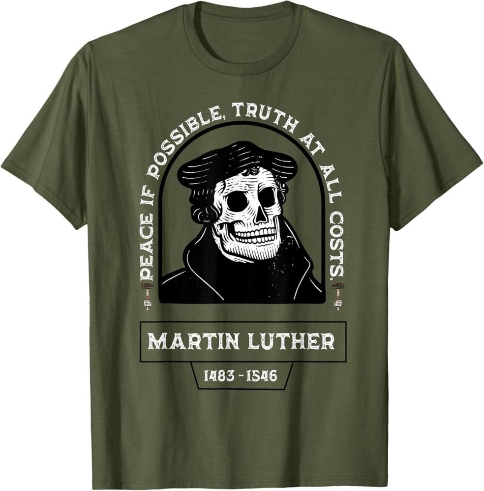 Peace If Possible Truth at All Costs - Martin Luther T-Shirt Unisex T-Shirt S
