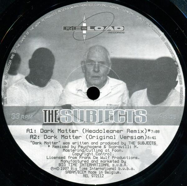 12inch Record SUBJECTS - Dark Matter / Beyond REL972112 Re-load Records 1997 Belgium Dance & Electronica Used