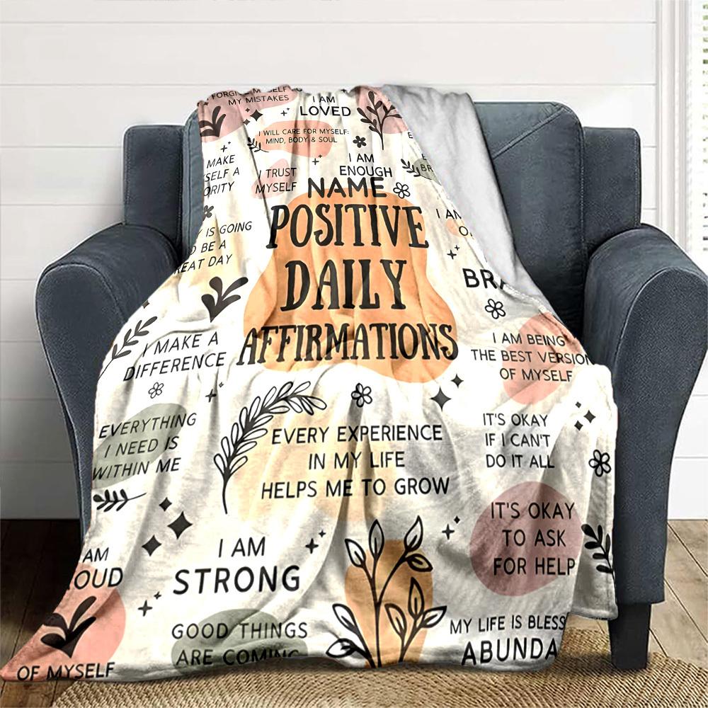 Positive Daily Affirmations Cozy Personalized Blanket Personalized Name Soft Cozy Versatile For Sofa Couch Office Bed Picnics Ideal For All Seasons