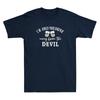 I'm Only One Drink Away From The Devil Funny Drunk Quote Vintage Men's T-Shirt