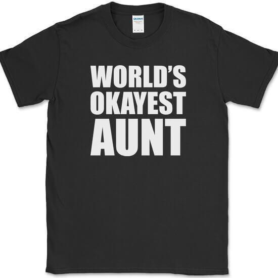 Worlds Okayest Aunt T-Shirt Funny Family Humor Gift Text Tee L