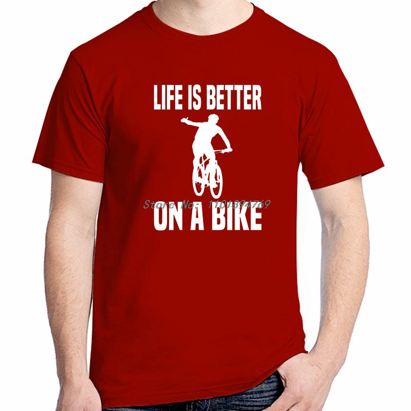 Life Is Better On A Bike Bike Fashion Shirts Graphic Tee Tops Tshirt New Arrival Goods Short Sleeved Tshirt Cotton Tshirts