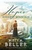 Hopes Highest Mountain by Misty M. Beller Paperback Book 9780764233463
