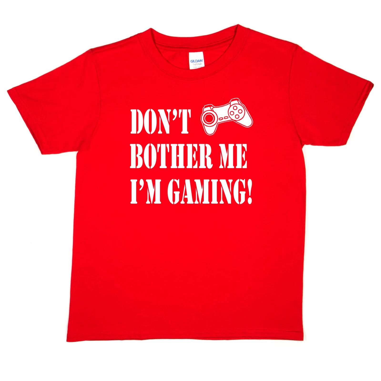 Don t Bother I m Gaming Funny Kids T-shirt Gamer Gift Boys Girls Birthday Gift 3XL