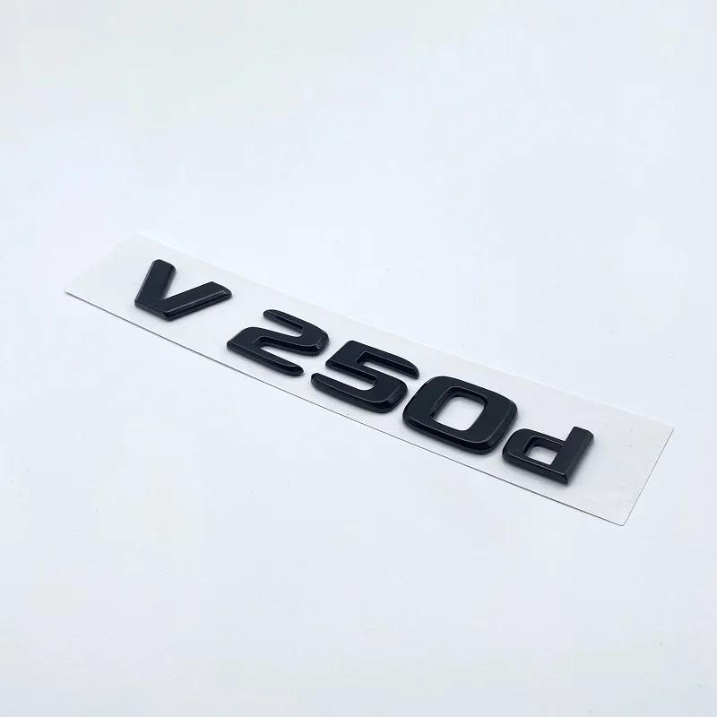 3D Letters V250d V300d NIGHT EDITION ABS Emblem for Mercedes Benz V Class W447 Car Fender Badge Trunk Nameplate Logo Sticker IX6