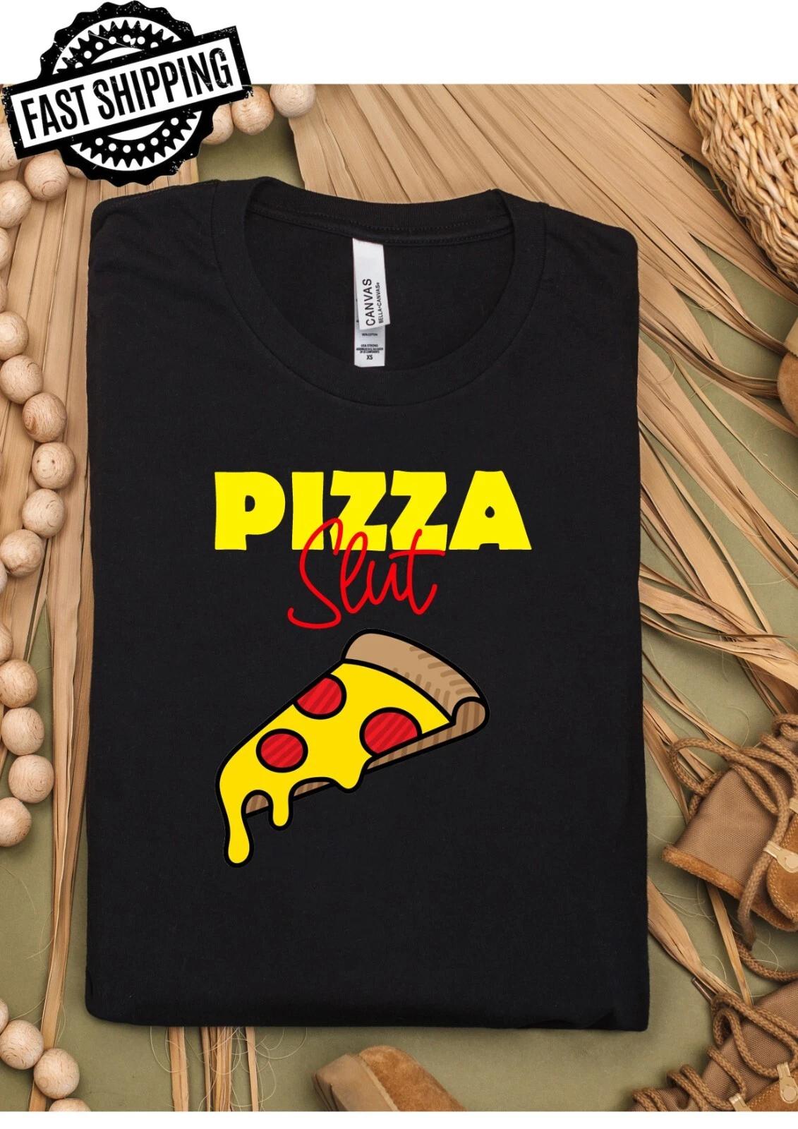Pizza Slut Fun Adult Statement Crew Neck T-Shirt, Pizza Lover, Foodie 2XL