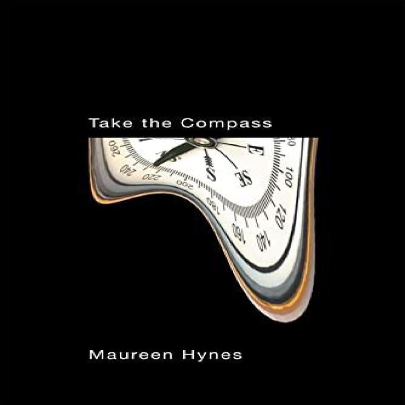 Take the Compass by Maureen Hynes Paperback Book 9780228018810