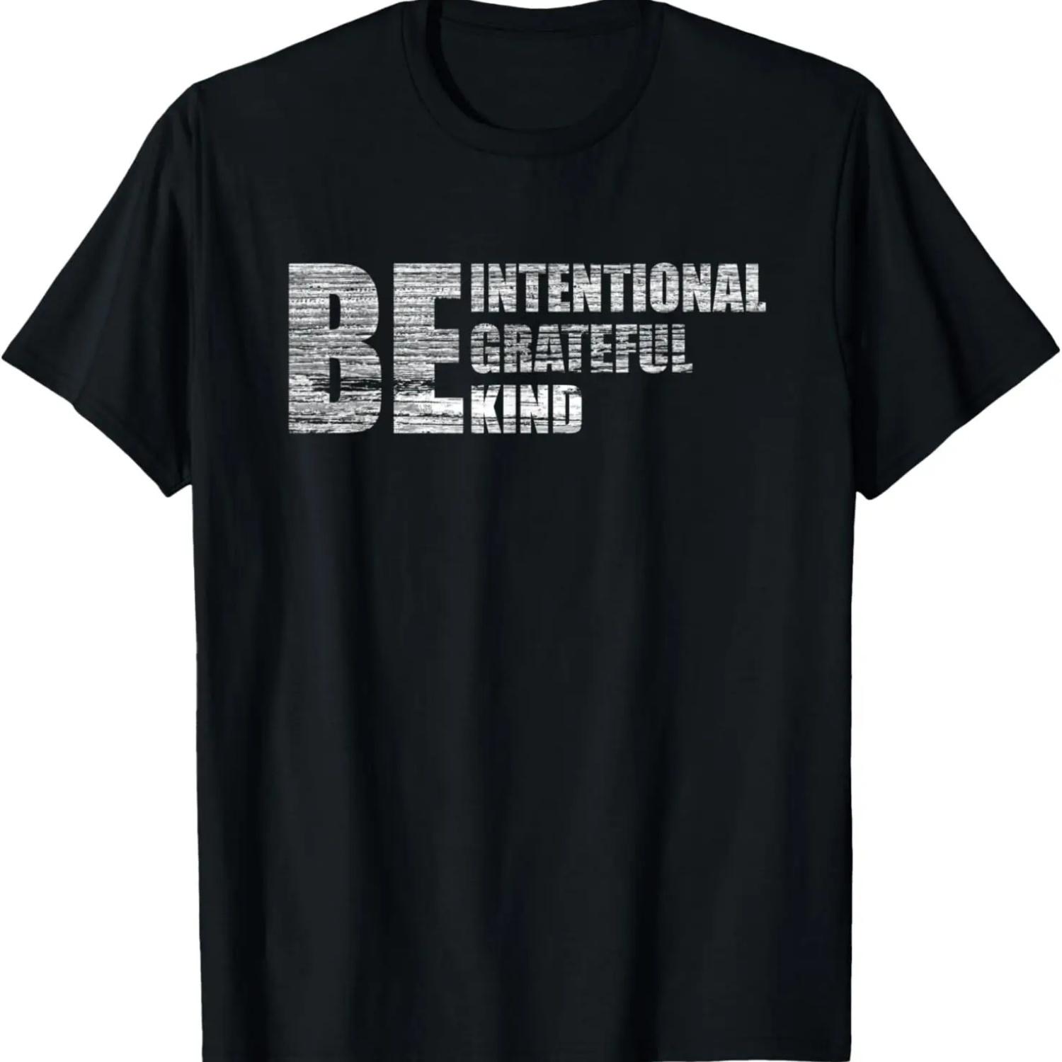 

Inspirational Be Kind Shirt Grateful Intentional Mindful T-Shirt S чёрный