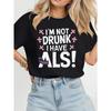 European Sizes WHEN Women'S Funny "I'm Not Drunk I Have ALS" Slogan T-Shirt - Comfort Fit Short Sleeve Round Neck Casual Tee with & Pink Ribbon Design