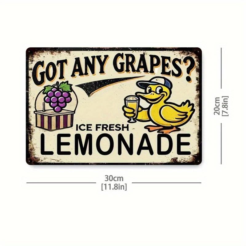 

Vintage Duck Lemonade Metal Sign - Retro Wall Art with GOT ANY GRAPES Design, Rustic Iron Decor for Home, Office, Bar Decor 20x30cm（7.8x11.8inch）