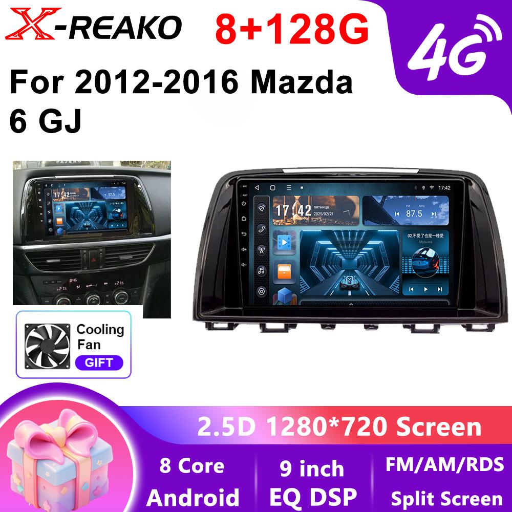 X-REAKO Car Video Player for Mazda 6 GJ 2012-2016 GPS Navigation Built-in Dsp Carplay Autoradio Android Head Unit