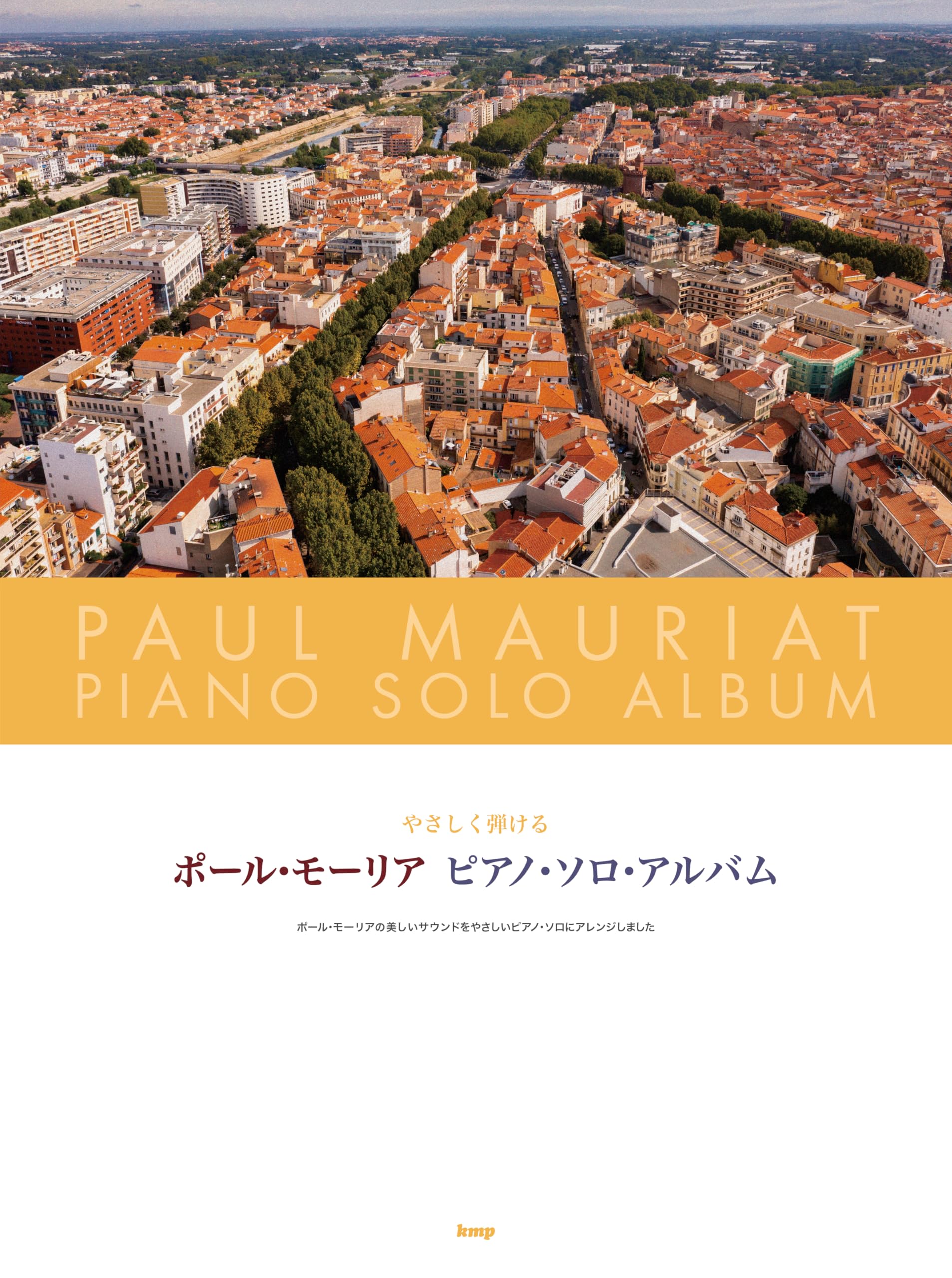 

Easy to play Paul Mauriat piano solo album