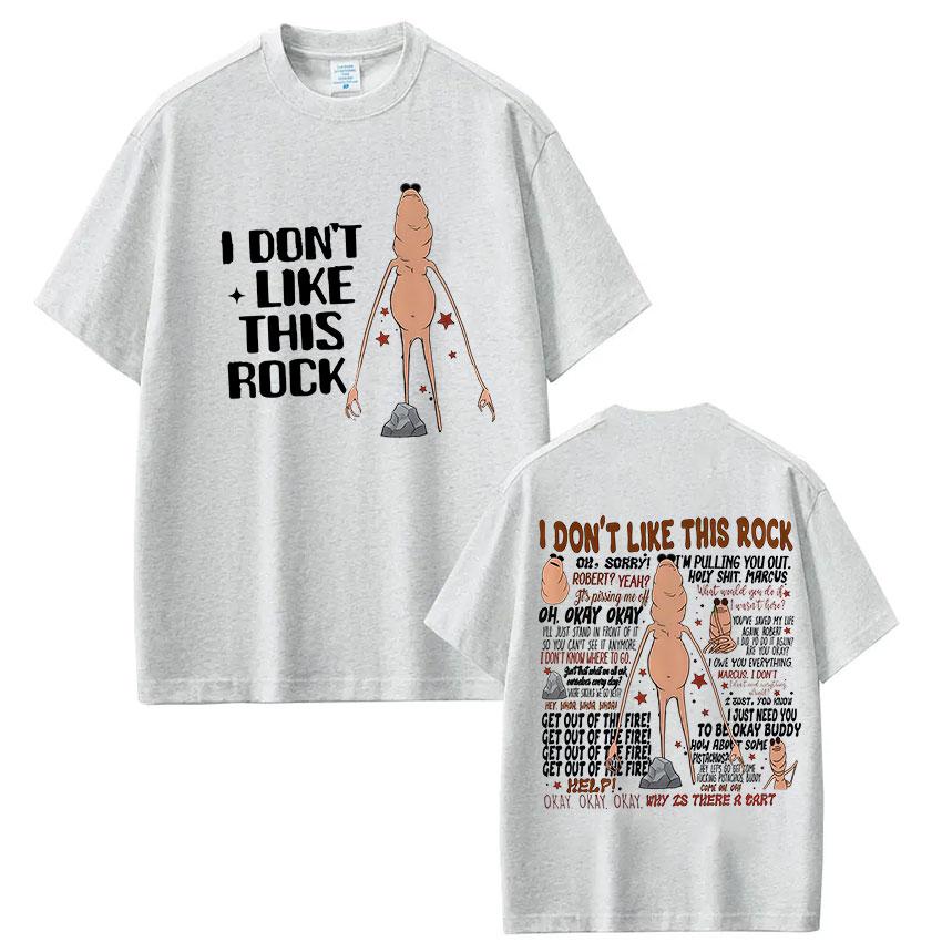 I Dont Like This Rock Markus Worm Funny Fan Tshirt New Mens Womens Fashionable Hiphop Cotton Casual Tshirt Street Wear