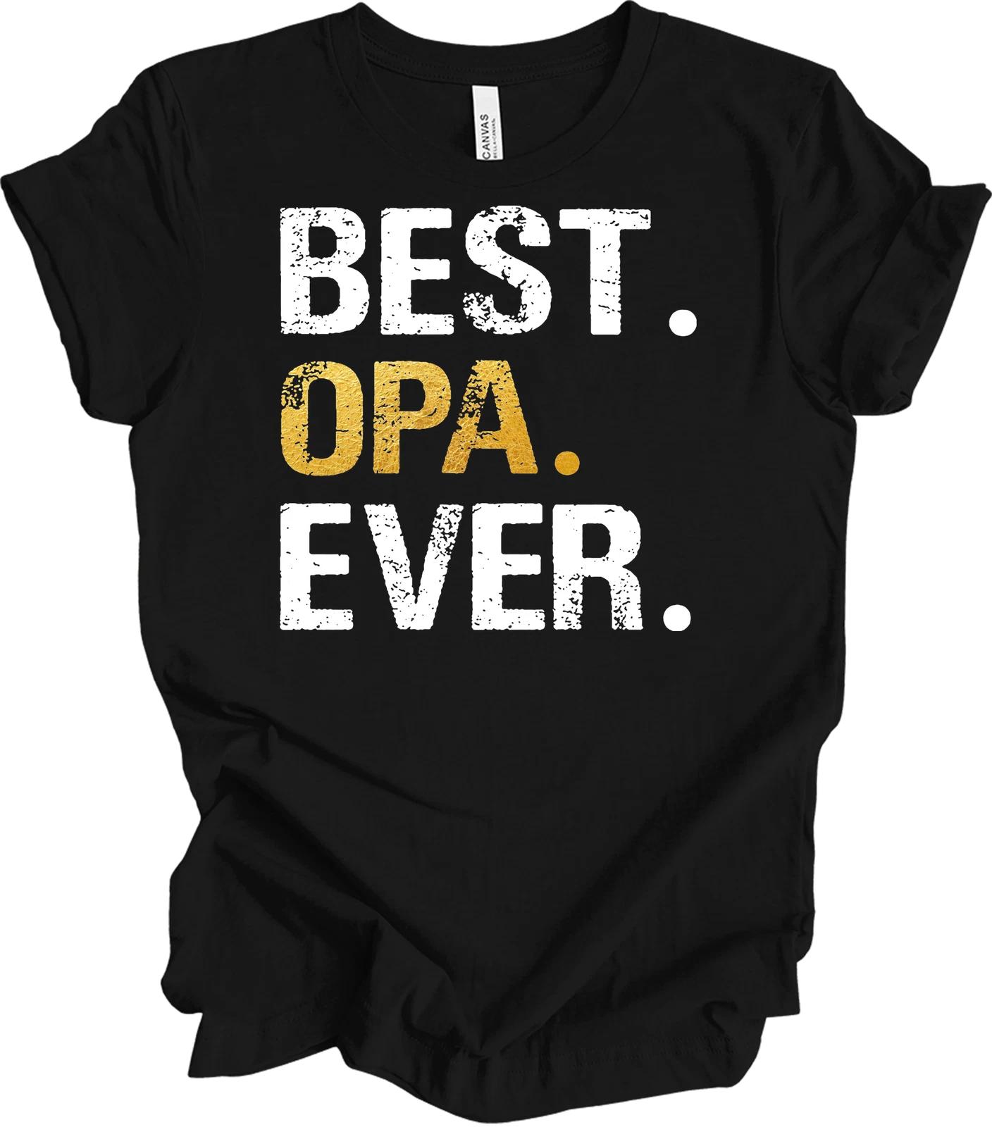 Best Opa Ever Shirt Gold Foil Design Gift from Granddaughter Grandson Birthday S