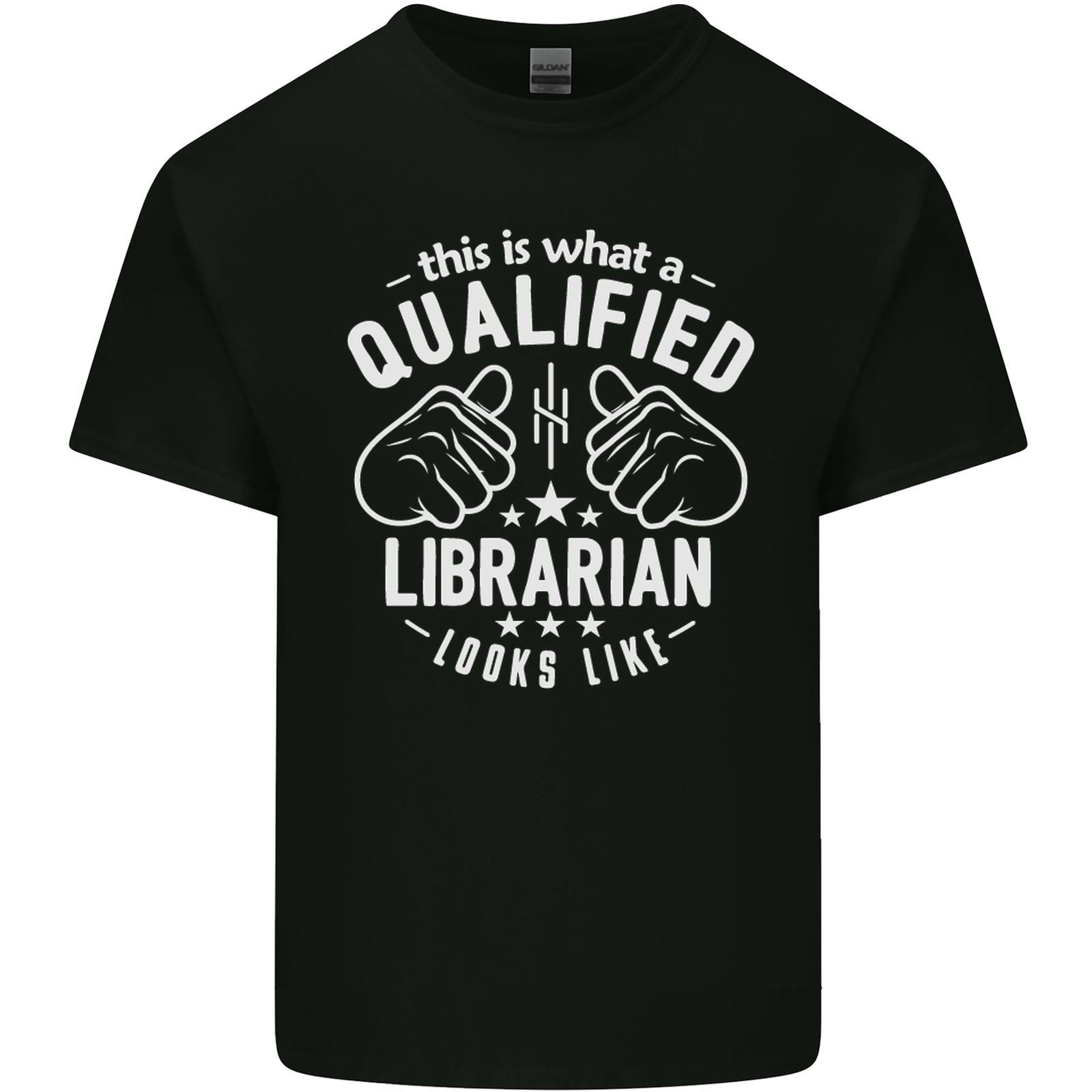 

A Qualified Librarian Looks Like Mens Light Cotton T-Shirt Mens Womens Tees Top 3XL