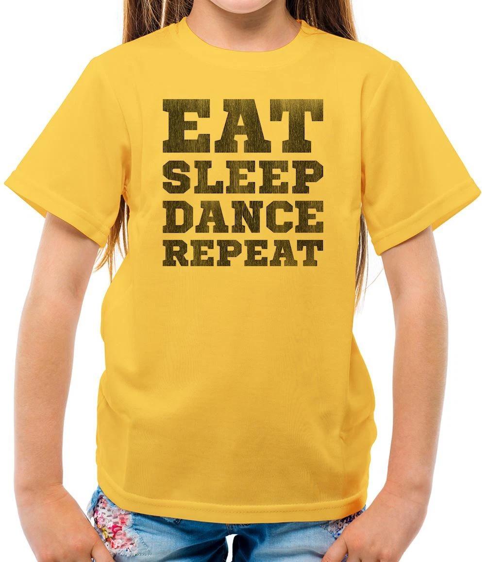 Eat Sleep Dance Repeat - Kids T-Shirt - Dancing Dancer Ballet Break 130