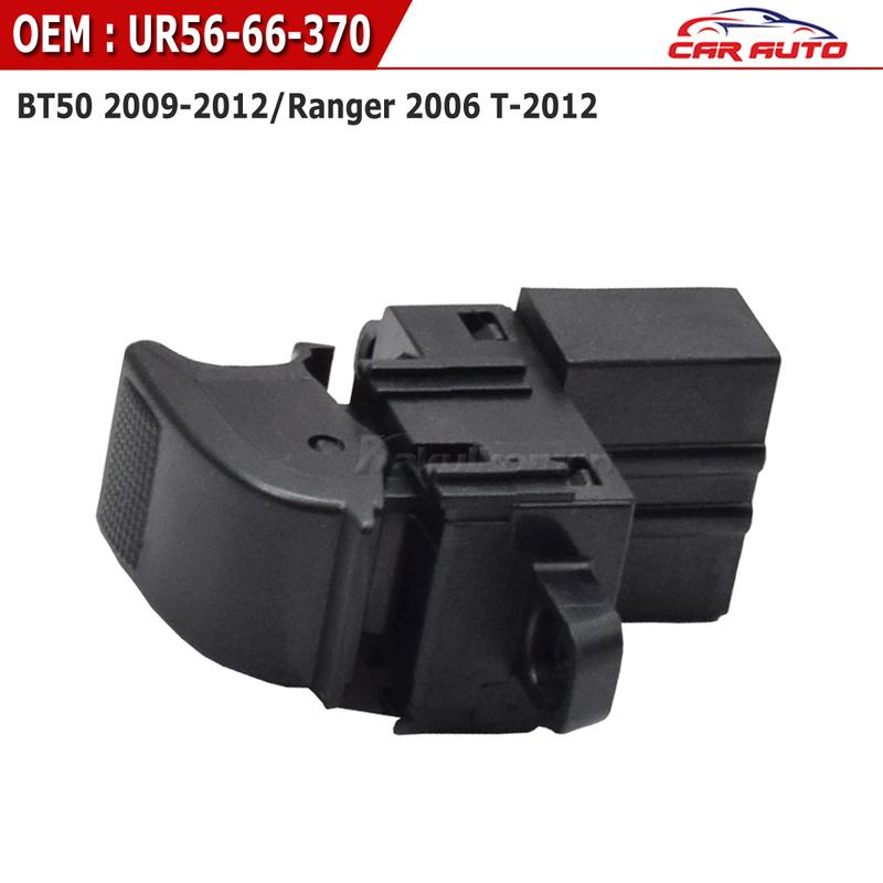 UR56-66-370 UR5666370 Car Power Window Single Switch Lifting Button For Mazda BT50 2009-2012 For Ford Ranger 2006-2012